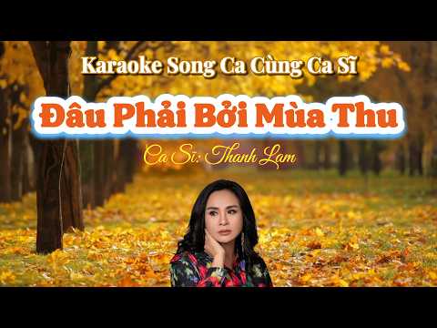 125. Đâu Phải Bởi Mùa Thu
