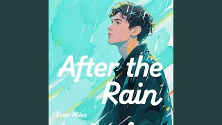Download lagu After the Rain mp3 Download lagu After the Rain mp3