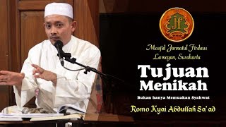 Download lagu KH Abdullah Saad : Tujuan Menikah bukan hanya memuaskan Syahwat x264 mp3