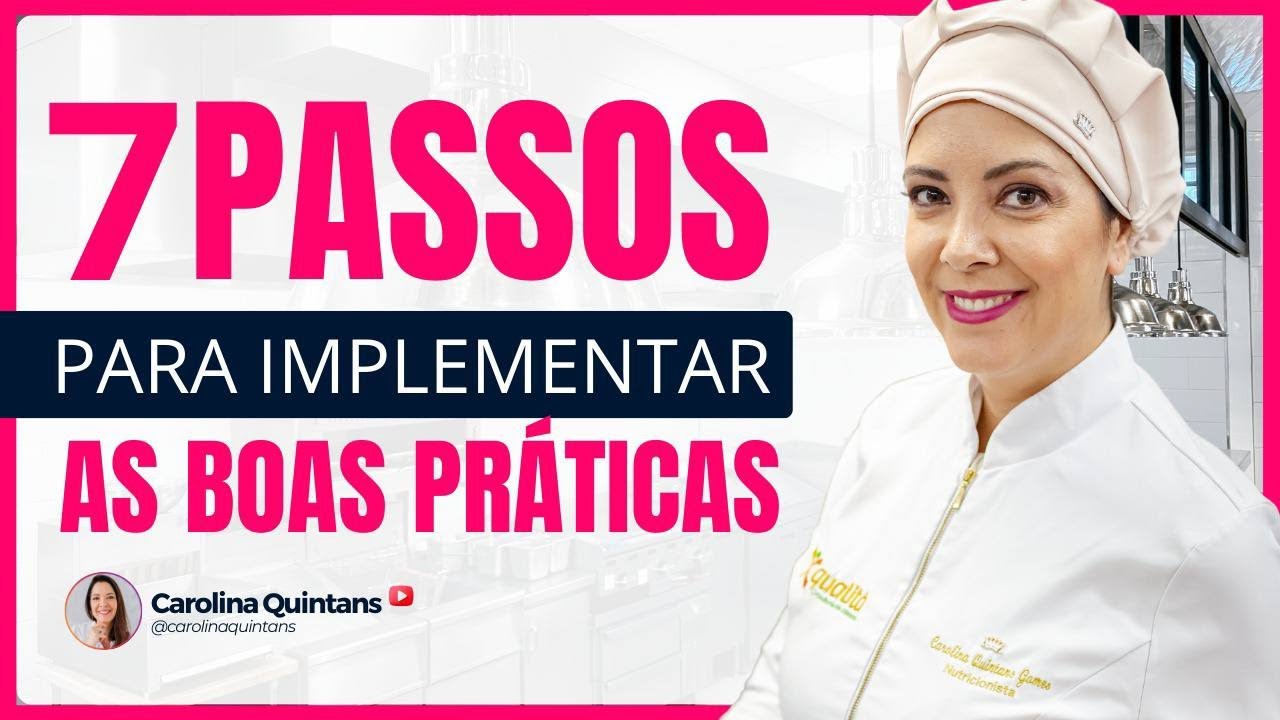 LIVE #015 - Os 7 Passos para implementação das Boas práticas | Consultoria em alimentos