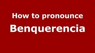 How to pronounce Benquerencia