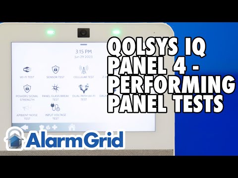 Qolsys IQ Panel 4: Performing Panel Tests