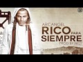 Rico Para Siempre (Freestyle) Arcangel
