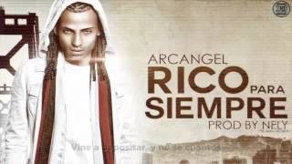 Arcangel - Rico Para Siempre (Freestyle)