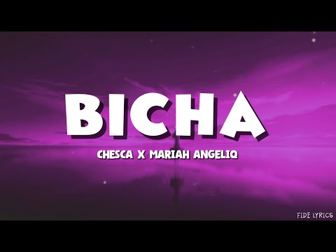 Chesca x Mariah Angeliq - _Bicha (Lyrics/Letras)