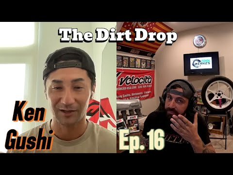 The Dirt Drop - Ep 16 - Ken Gushi - FDJ vs FD USA, AI Drifting, and Rallying in Middle School!