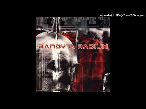 Randy vs. Radium - Real Big
