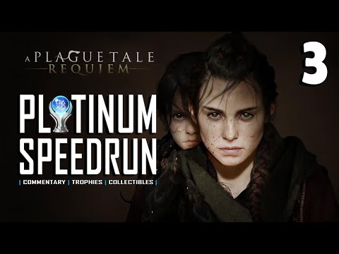 A PLAGUE TALE REQUIEM - Platinum Speedrun 3/15 - Full Game Trophy & Achievement Guide