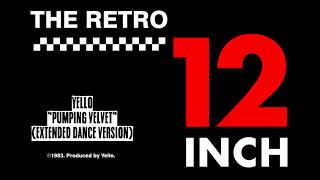 Yello - Pumping Velvet (Extended Dance Mix)