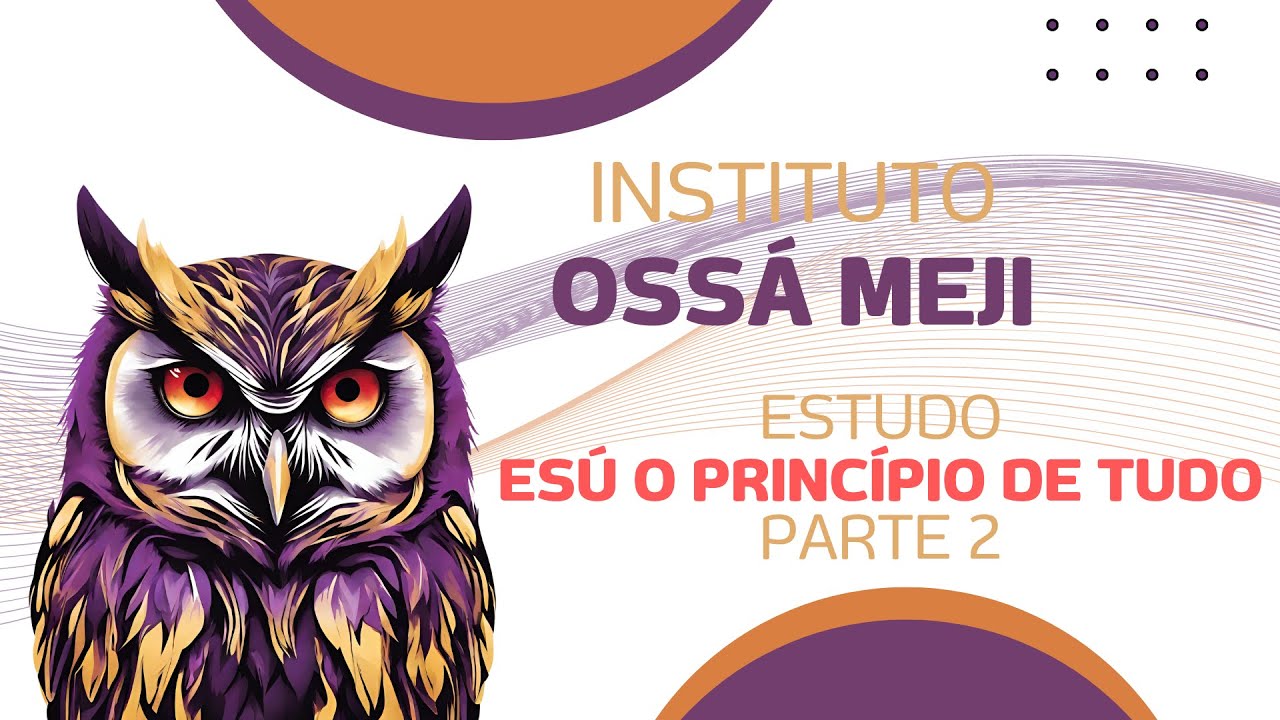 Estudo Kosi Okutá Kosi Orisá parte 2 (o princípio de Esú) #ancestralidade #conhecimento #exu