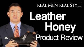 Leather Honey Leather Conditioner - Video Product Review - Conditioning Leather Shoes & Boots