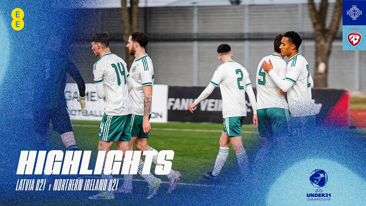 Latvia U21 vs Northern Ireland U21 Highlights