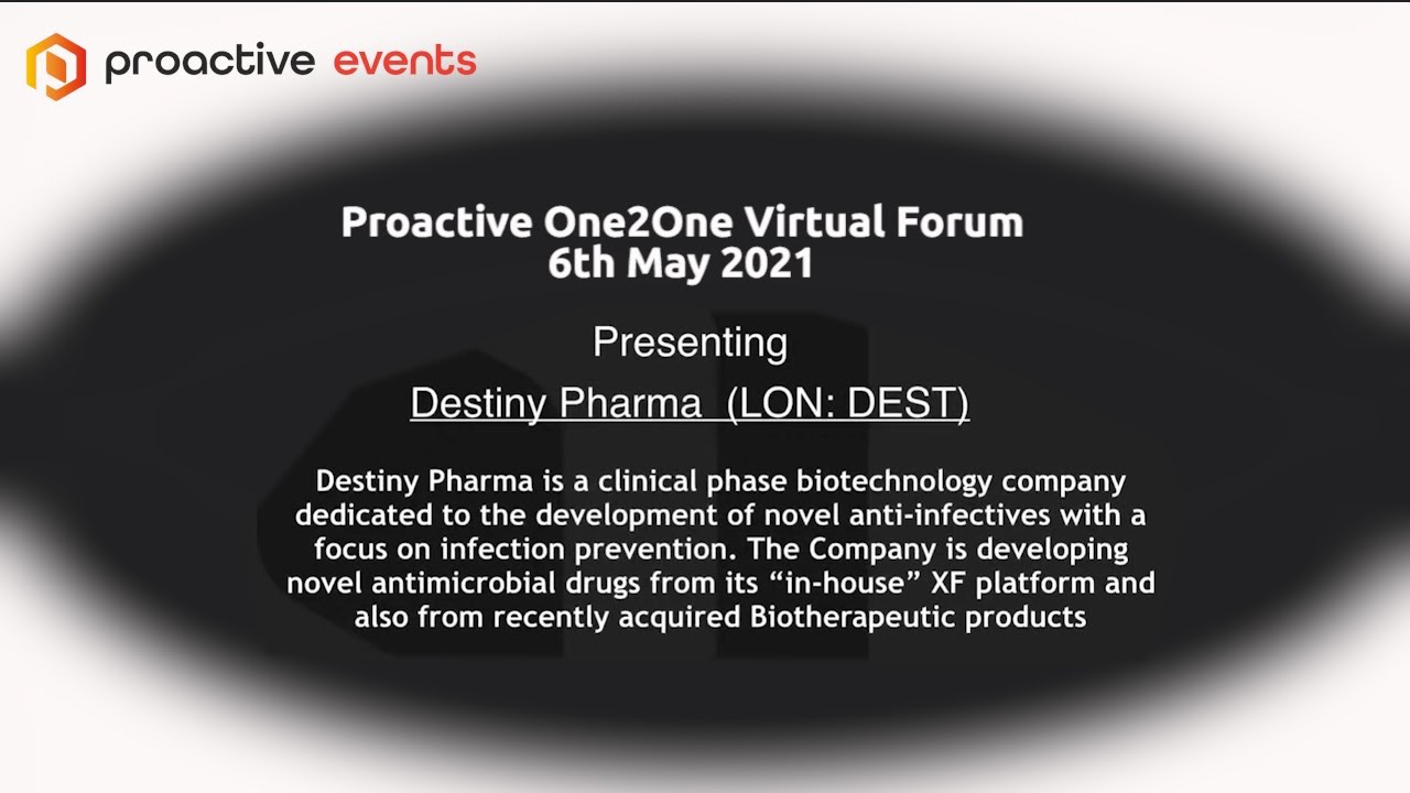 Destiny Pharma (LON:DEST) presenting at the Proactive One2One Virtual Forum