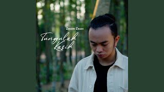 Download lagu TUNGGULAH KASIH mp3 Download lagu TUNGGULAH KASIH mp3