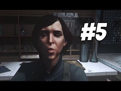 DISHONORED 2 GAMEPLAY WALKTHROUGH PART 5
