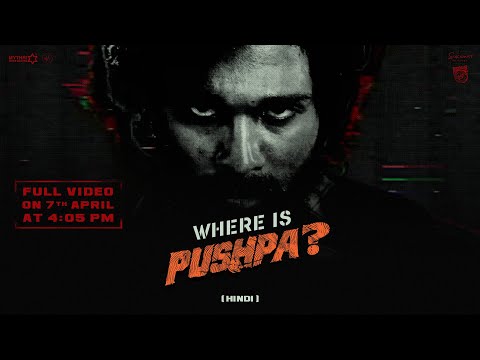 Where is Pushpa? (Hindi) | Hunt before The RULE | Announcement Glimpse | Allu Arjun | Sukumar