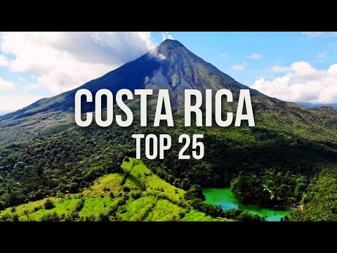 25 Best Places to Visit in Costa Rica