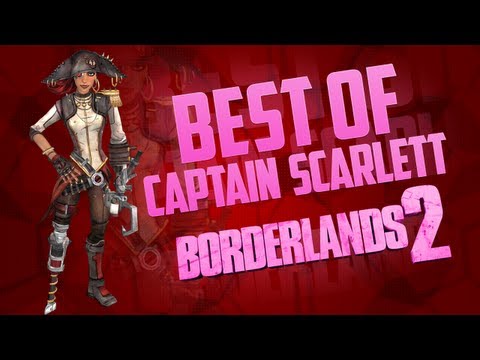 Borderlands 2 - The Best Of Captain Scarlett