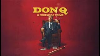 Don Q - O Chefão do Crime (Don Q) | Trailer Dublado