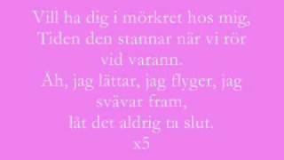 Drömhus - Vill ha dig Lyrics