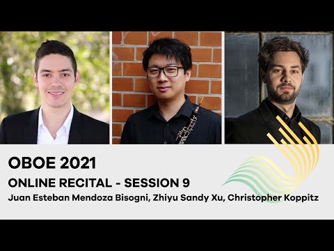 75th Concours de Genève - Oboe Online Recital - Session 9 (Mendoza,  Xu, Koppitz)