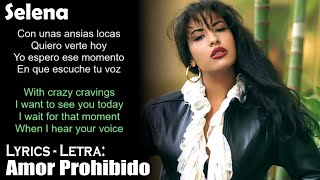 Selena - Amor Prohibido (Lyrics Spanish-English) (Español-Inglés)