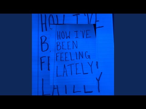 How I've Been Feeling Lately (feat. Letsinger)