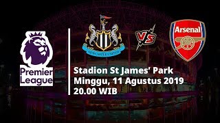 VIDEO Live Streaming Liga Inggris Newcastle Vs Arsenal Minggu (11/8) Pukul 20.00 WIB