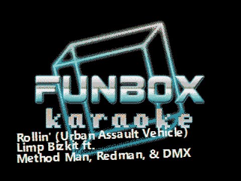 Limp Bizkit, Method Man, Redman & DMX - Rollin' [Urban Assault Vehicle] (Funbox Karaoke, 2000)