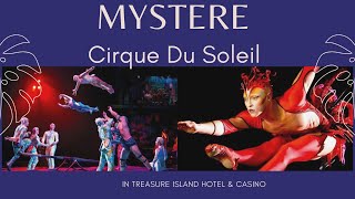 MYSTERE - Cirque Du Soleil At Treasure Island Feb 2020 (Las Vegas)