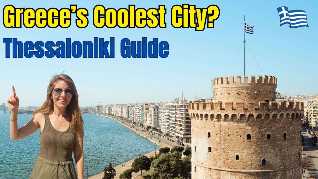 Things to Do in Thessaloniki  | Greece’s Most Underrated City