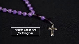 Prayer Beads Are for Everyone