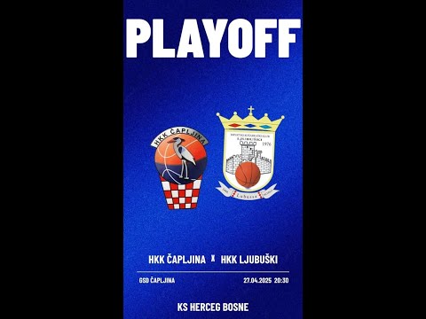 HKK ČAPLJINA - HKK LJUBUŠKI POLUFINALE PLAYOFF