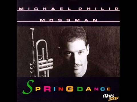 Michael Philip Mossman - Mambo Ala Jo (feat. K. Drew Jr., D. Sanchez, M. "Smitty" Smith, & J. Genus)