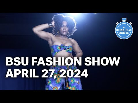 A Quinnipiac Minute | BSU Fashion show