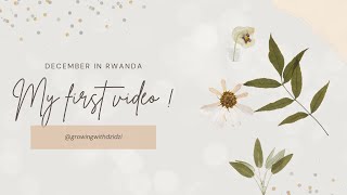 My First Christmas as a Ghanaian student in Rwanda