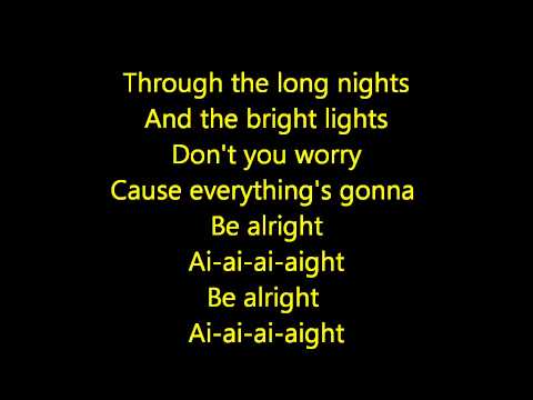 Be Alright - Justin Bieber