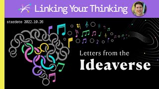 Idea Emergence, Zettelkasten, Note Shapeability, 2022 PKM Superpowers, Obsidian 1.0 on Product Hunt