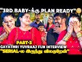 3rd Baby க்கு Plan பண்ணிட்டோம் Gayathri Yuvraaj Reveal Future Couple G