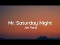 Jon Pardi Mr Saturday Night Lyrics