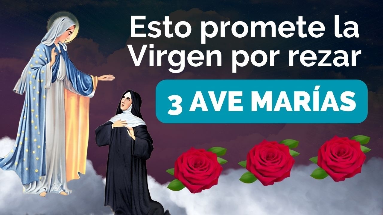 Devoción de las Tres Avemarías | 2 grandes PROMESAS y cómo rezarla
