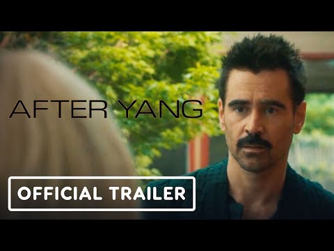 After Yang - Official Trailer (2022) Colin Farrell, Jodie Turner-Smith, Justin H. Min