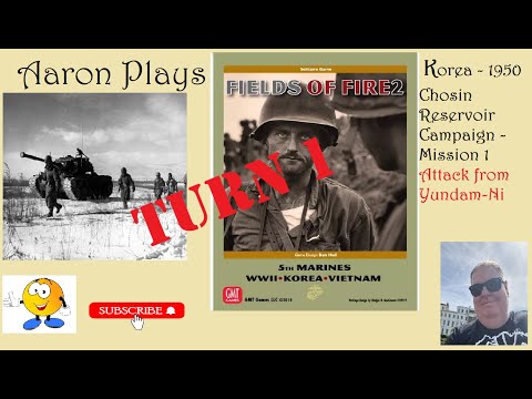 FIELDS OF FIRE 2: Korea 1950 - Chosin Reservoir Campaign - Mission1-Turn 1