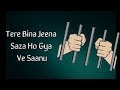 Tere Bina Jeena Saza Ho Gaya Lyrics ROOH Tej Gill