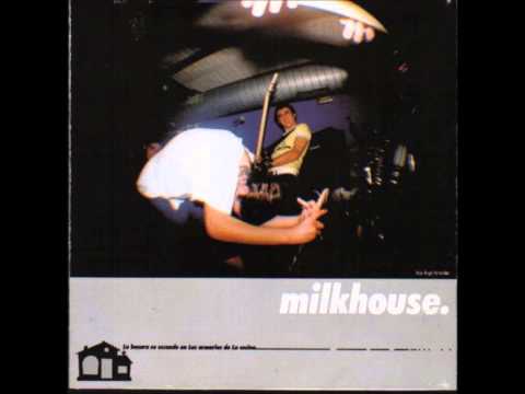 Milkhouse - No Podras
