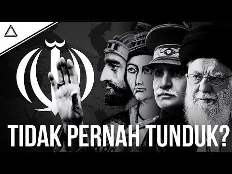 KENAPA IRAN TIDAK PERNAH TUNDUK? 3.000 Tahun Sejarah Yang Membentuknya