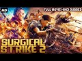 SURGICAL STRIKE 2 - Hollywood Movie Hindi Dubbed | Hollywood Action Movies In Hindi Dubbed Full HD