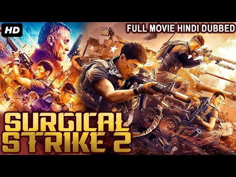 SURGICAL STRIKE 2 - Hollywood Movie Hindi Dubbed | Hollywood Action Movies In Hindi Dubbed Full HD
