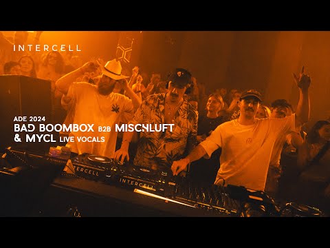 Bad Boombox b2b Mischluft & MCYL [live vocals] at Intercell x Bad Boombox Invites | ADE 2024