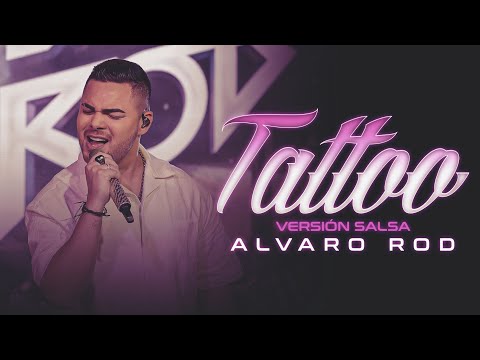 Alvaro Rod - Tattoo (Versión Salsa)